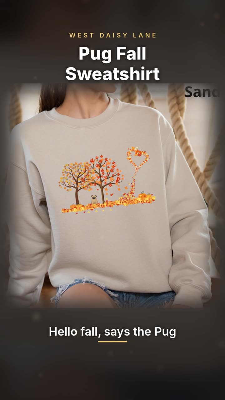 Pug Fall Sweatshirt video