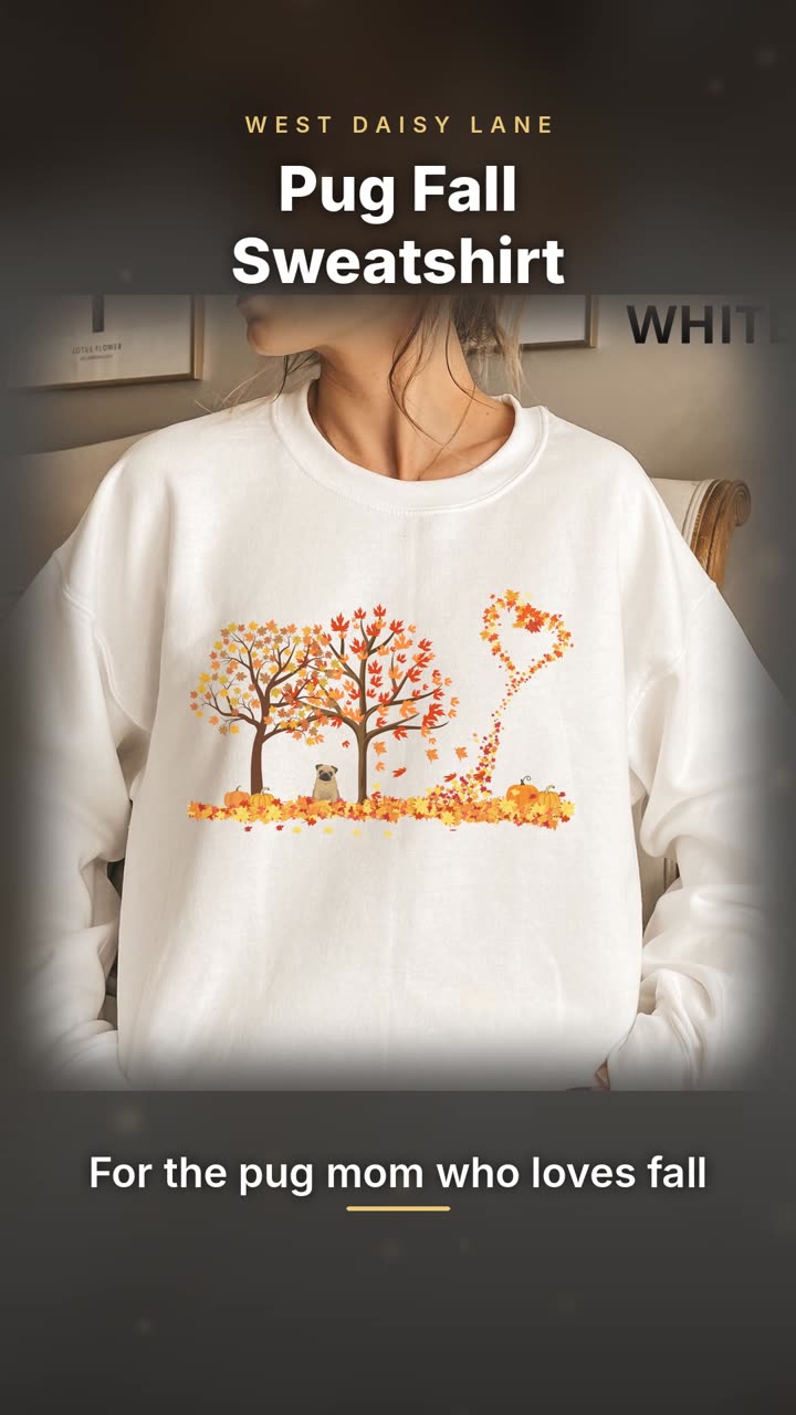 Pug Fall Sweatshirt video