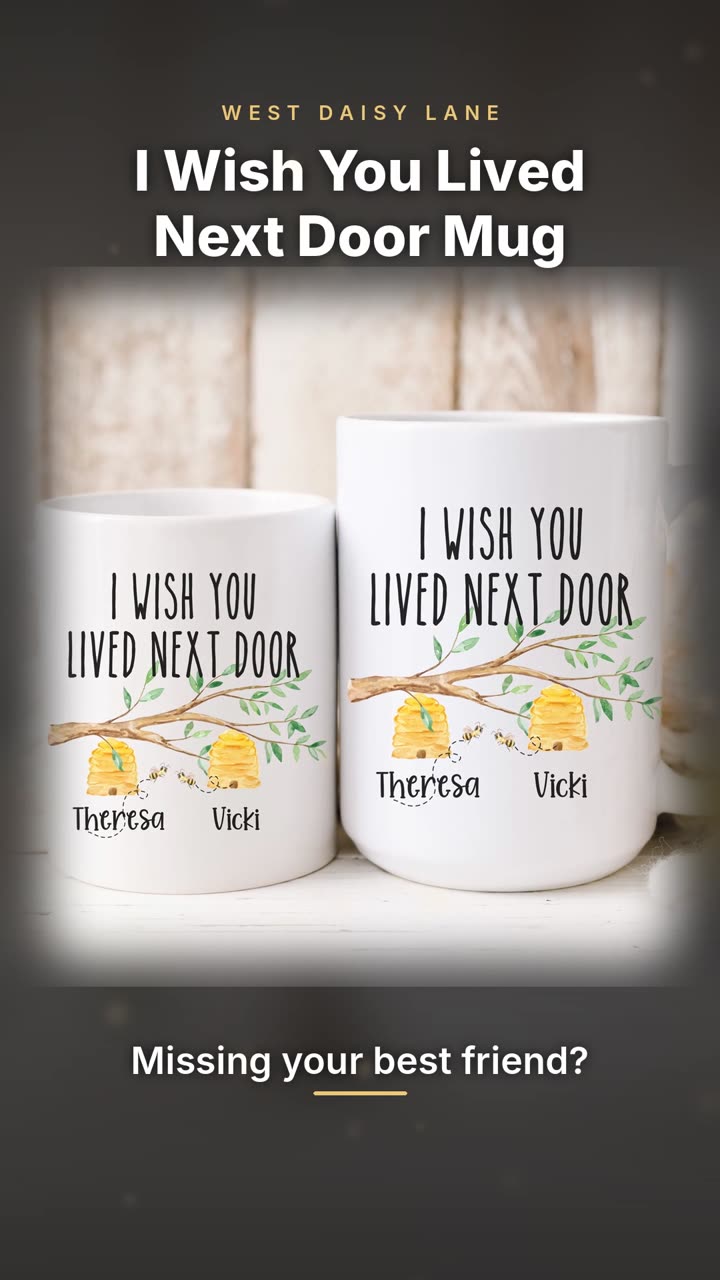I Wish You Lived Next Door Mug, Beehive video