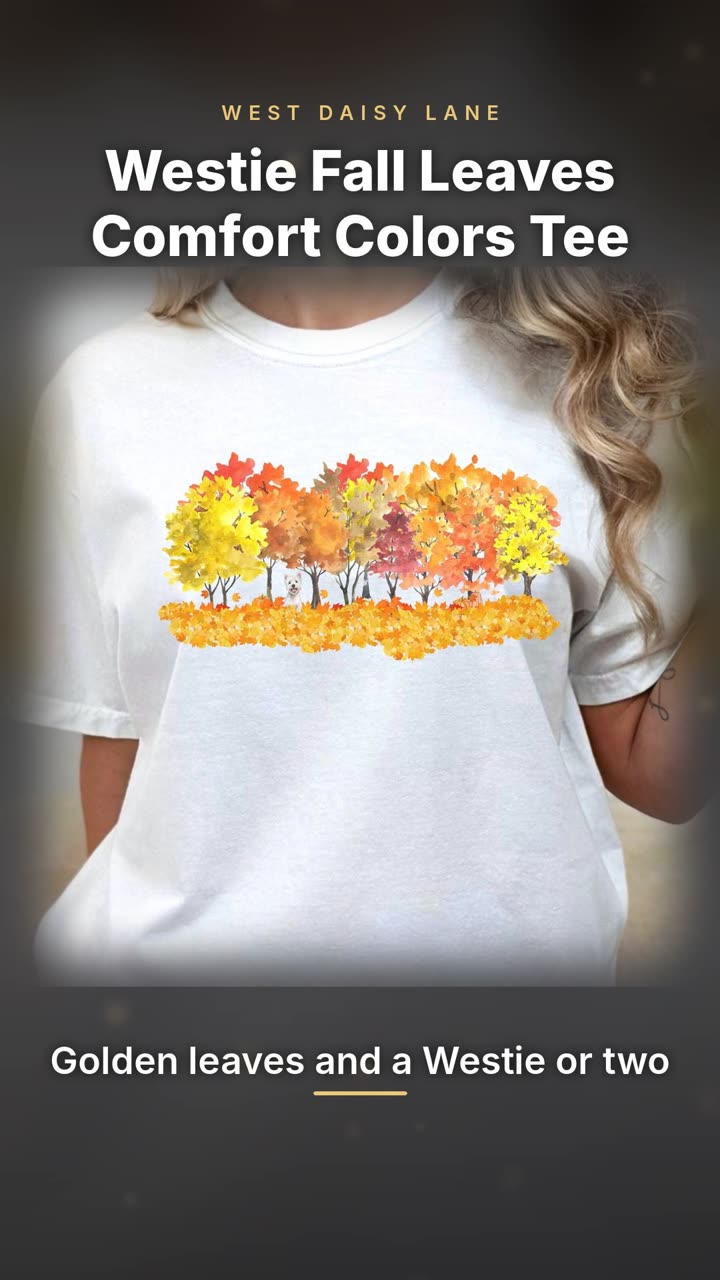 Westie Fall Leaves Comfort Colors Tee video