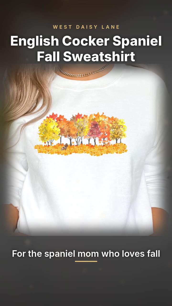 English Cocker Spaniel Fall Sweatshirt video