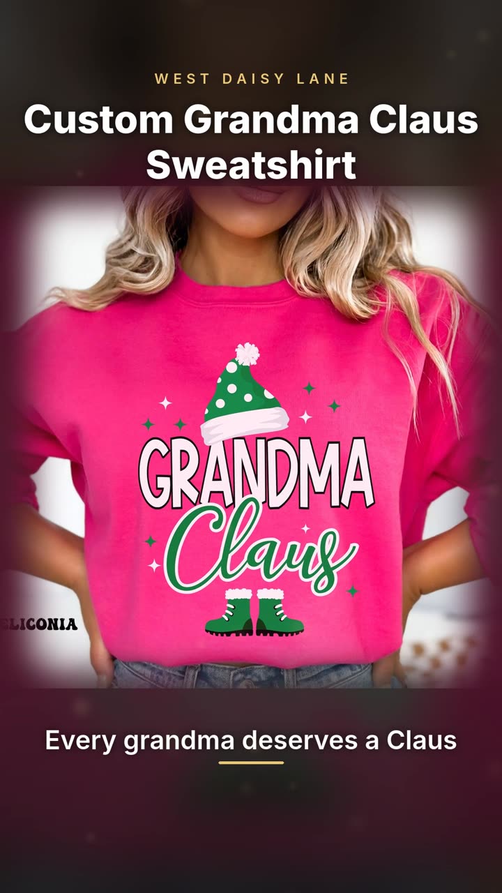 Custom Grandma Claus Sweatshirt video