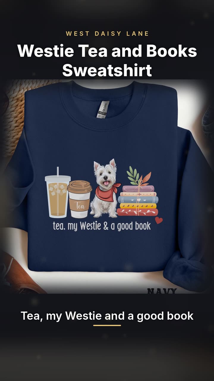 Westie Tea and Books Sweatshirt video