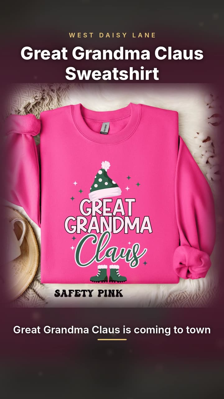 Great Grandma Claus Sweatshirt video