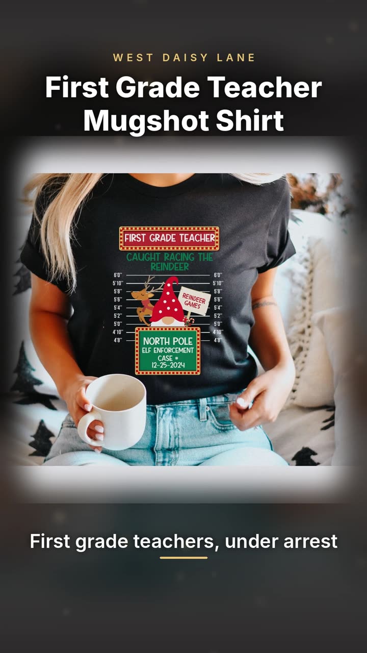 First Grade Teacher Mugshot Shirt video