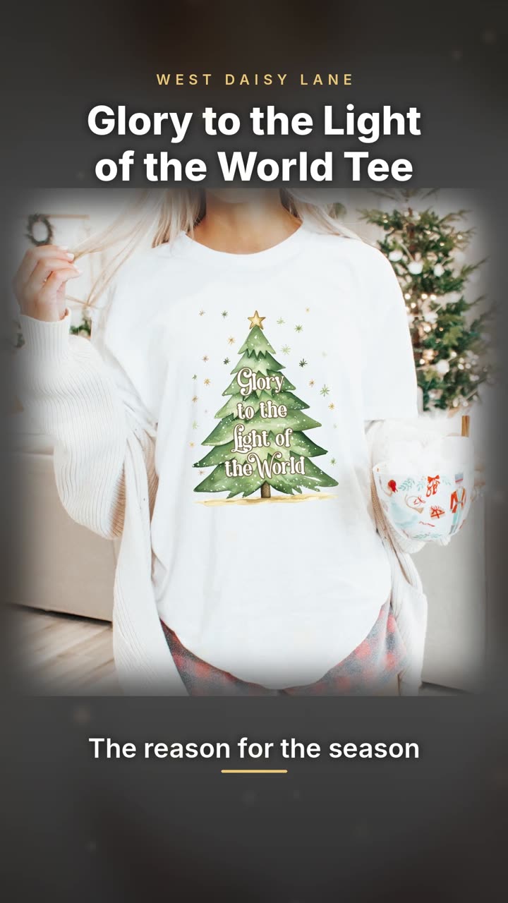 Glory to the Light of the World Tee video