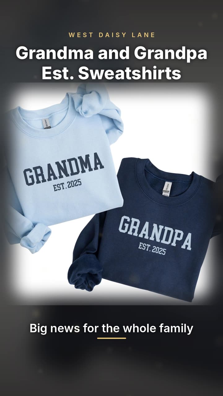 Grandma and Grandpa Est. Sweatshirts video