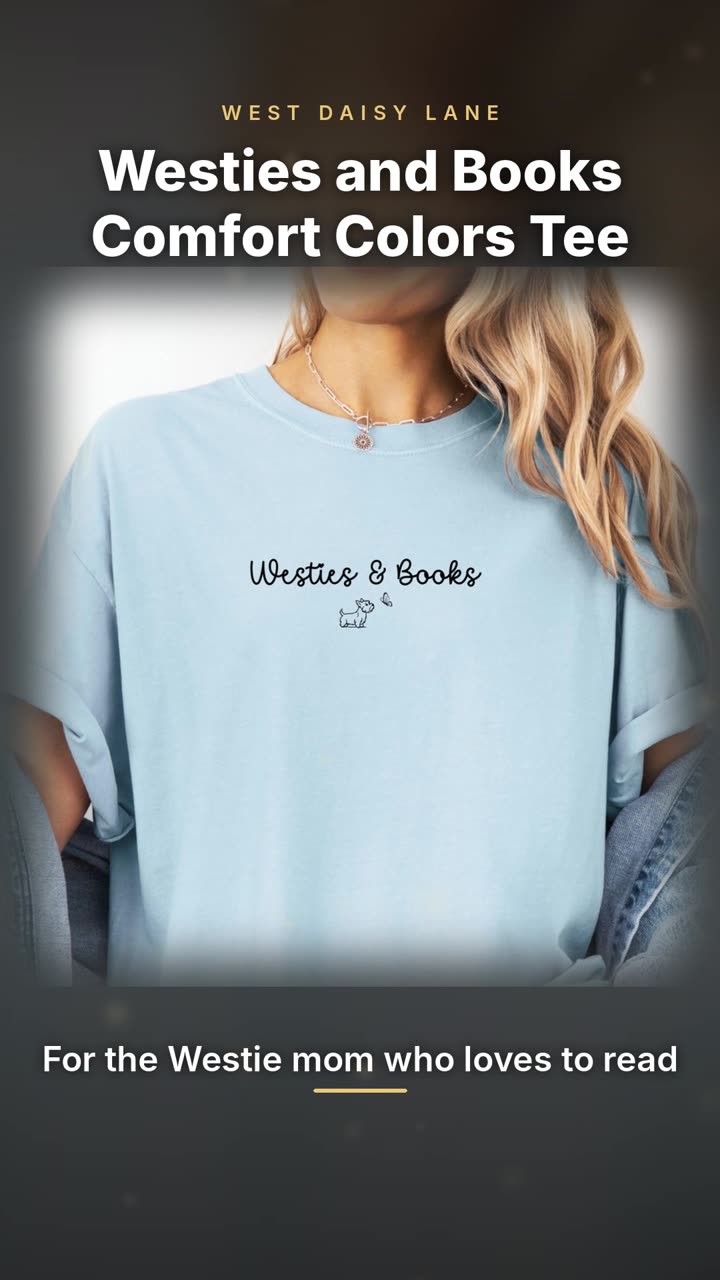 Westies and Books Comfort Colors Tee video