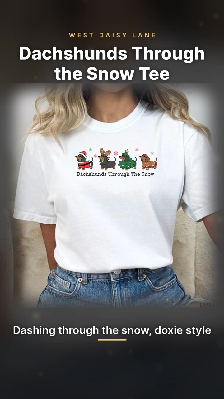 Dachshunds Through the Snow Tee video